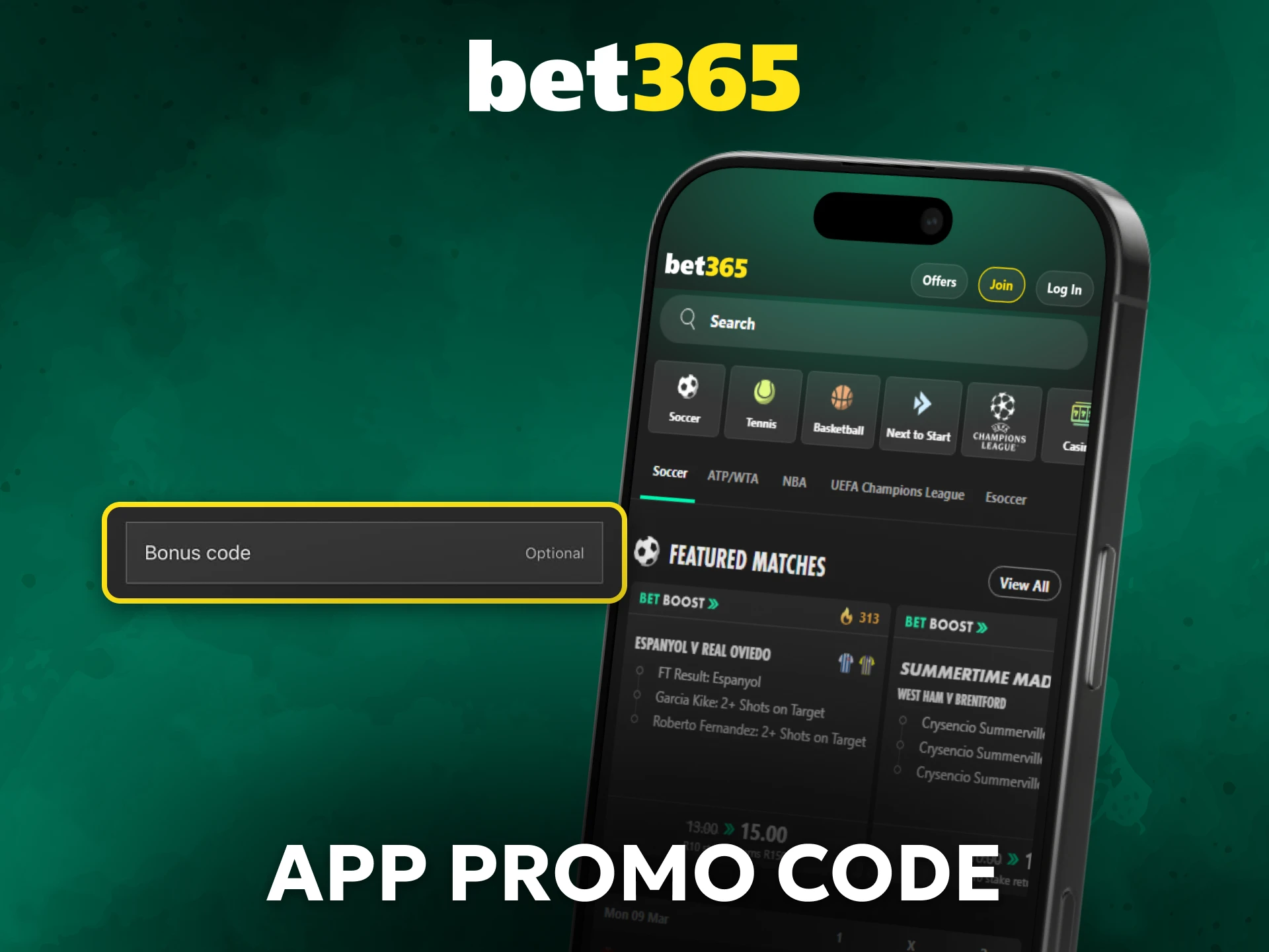 Apply a Bet365 promo code in app to unlock special offers.