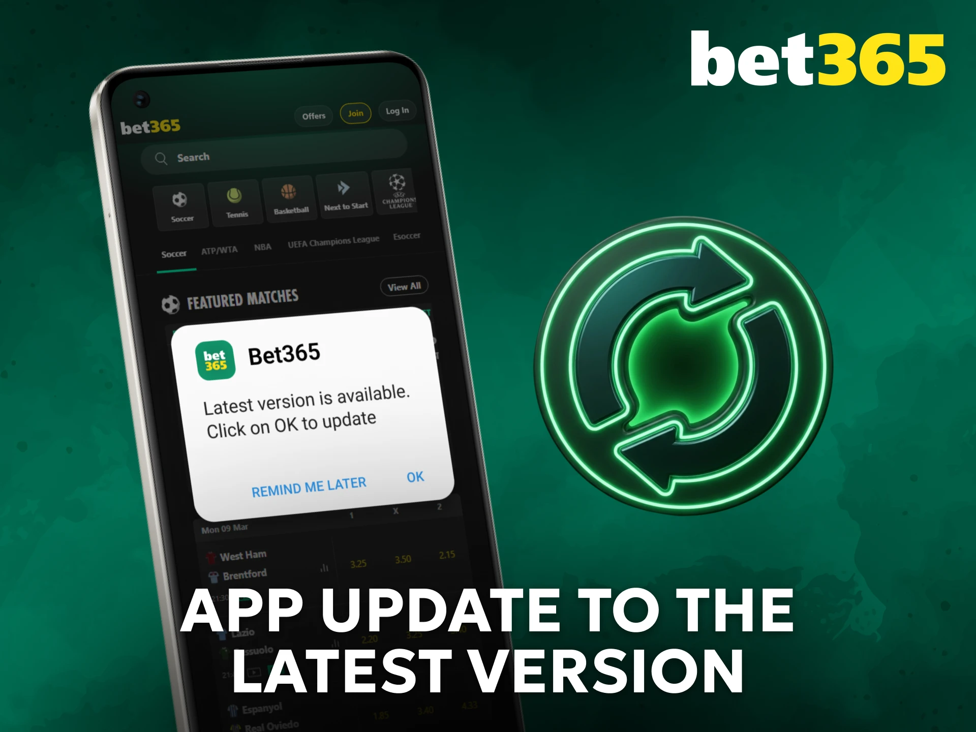 Update the Bet365 app to the latest version for better performance.