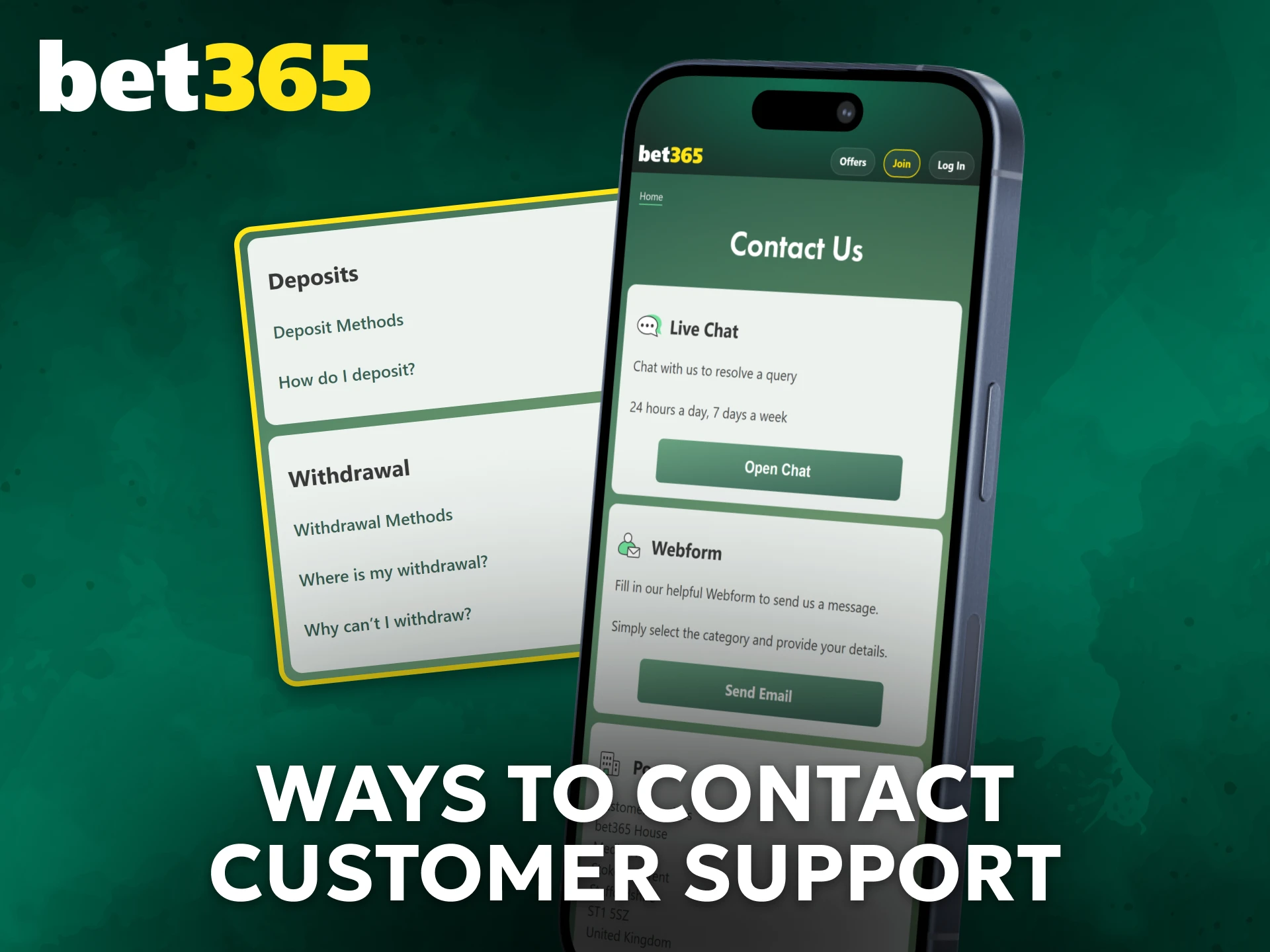Contact Bet365 customer support through several helpful communication channels.
